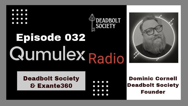 Qx Radio #32 - Deadbolt Society